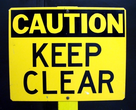 Caution Keep Clear
