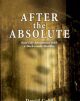 Cover of After the Absolute: Real Life Adventures with a Backwoods Buddha by David Gold