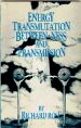 Cover of Energy Transmutation, Between-ness and Transmission by Richard Rose