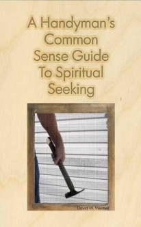 Cover of A Handyman's Common Sense Guide to Spiritual Seeking by David Weimer