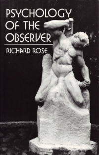Cover of Psychology of the Observer by Richard Rose