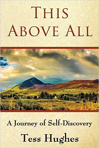 Cover of This Above All: A Journey of Self-Discovery by Tess Hughes