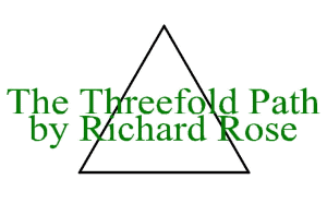 Threefold Path, by Richard Rose