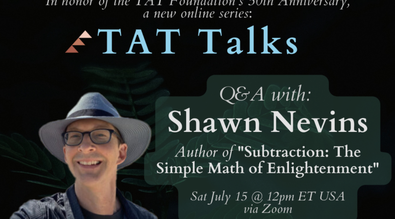 TAT Talks July 2023 with Shawn Nevins