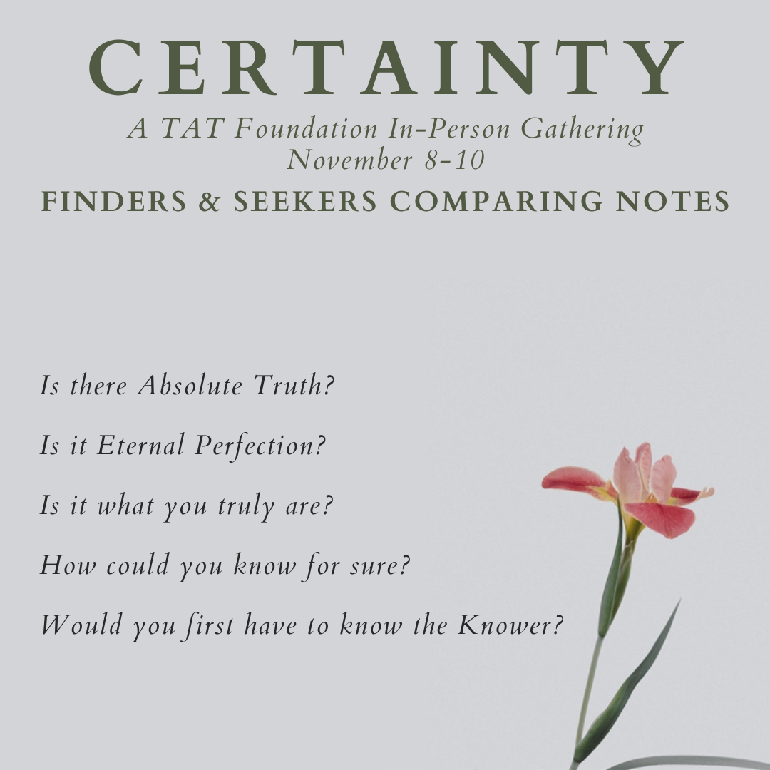 November 2024 TAT Gathering: CERTAINTY